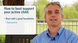 How can you best support your active child