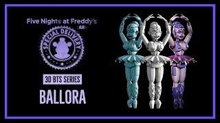 FNAF AR 3D Behind The Scenes Series: Ballora