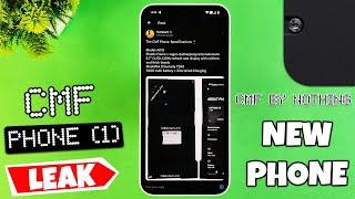 CMF Phone (1) Specs & First Look LeakedCMF By Nothing SCREW WALA PHONE 