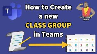 Microsoft Teams - How to Create a Class / Staff Team for your School / College