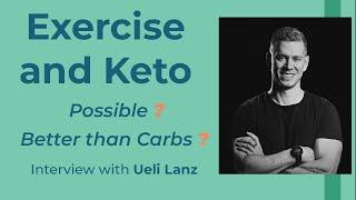 Exercise and Keto? Better than Carbs?