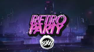 RETRO PARTY  RETRO MIX  2024  FOXXY_DJ MIX VOL.3 