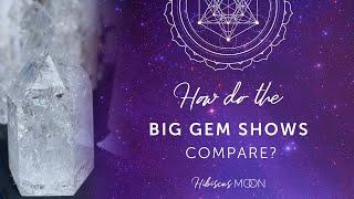 How do the Big Gem Shows Compare?