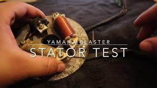 YAMAHA BLASTER STATOR TESTING