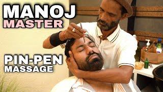 MANOJ-MASTER   PIN-PEN Head massage therapy with Ayurveda Oil, Neck Cracking, Indian Barber ASMR