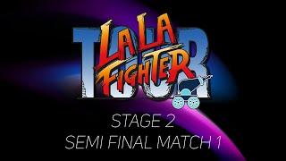 LALA TOUR＜Stage 2＞ Semi Final Match 1