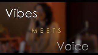 VIBES meets VOICE - Corona Session Stanglerhof