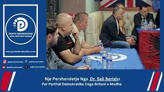 Prof. Dr. Sali Berisha Pershendetje per degen e partise demokratike britani e madhe