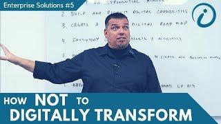 How NOT to do digital transformation