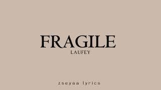 Laufey - Fragile (lyrics)