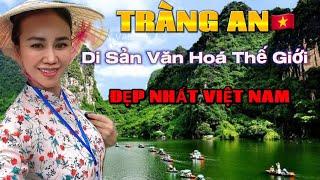 TRÀNG AN - NINH BÌNH DI SẢN VĂN HOÁ THẾ GIỚI ,VỊNH HẠ LONG TRÊN CẠN-UNESCO WORLD HERITAGE