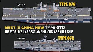 China is Building New Type 076 the Largest amphibious assault ship in the world