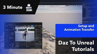 Daz To Unreal - Setup, Character, and Animation Transfer in Unreal 5.3
