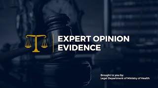 GLUP 4063 Evidence Law II | Expert Opinion Evidence