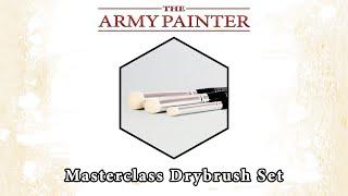 The Army Painter: Masterclass Drybrush Set