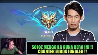 SOLOZ MENGGILA GUNA HERO INI !! COUNTER LUNOX JUNGLER !! GAMEPLAY SOLOZ 2024 !!