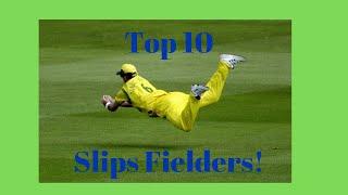 Top 10 best slips fieldsmen the world has seen since 1980!