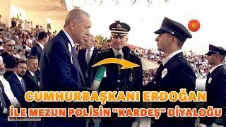 Cumhurbaşkanı Erdoğan ile Polis memurları arasında ''KAÇ KARDEŞSİNİZ'' diyaloğu