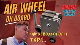 Rugi Beli AIR WHEEL ni kalau… AIR WHEEL on board Air Asia & Malaysia Airlines