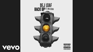 DeJ Loaf - Back Up (Audio) ft. Big Sean