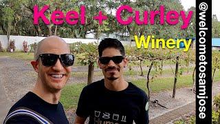 Keel + Curley Winery and Keel Farms in Plant City, Florida - A Highlight with Welcome to Sam José!