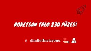 ROKETSAN TRLG 230 Füzesi