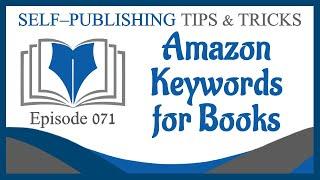 SPTT 071 – Amazon Keywords for Books by Dale L. Roberts