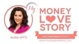 Money Love Story: Alisa Vitti of FloLiving.com - Kate Northrup
