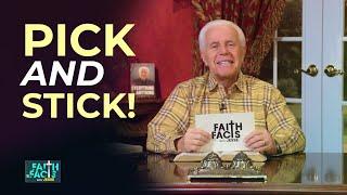 Faith the Facts: Pick and Stick! | Jesse Duplantis