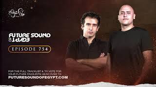 Future Sound of Egypt 754 with Aly & Fila