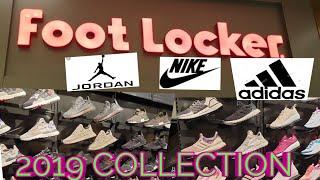 Foot LOCKER 2019 COLLECTION / ADIDAS SHOES / NIKE SHOES / JORDAN SHOES