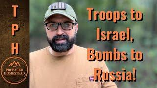 Troops to Israel, Bombs to Russia!