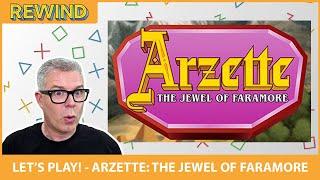 AWS REWIND - Let's Play! - Arzette: The Jewel of Faramore