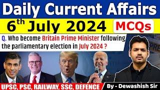 6th July 2024 | Current Affairs Today | July Daily Current Affair | Current affair 2024 | Dewashish