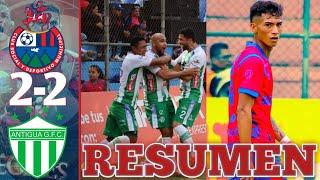 Municipal vs Antigua GFC 2-2 RESUMEN Y GOLES CUARTOS DE FINAL VUELTA A TIEMPOS EXTRAS