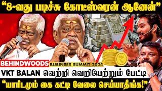 "8 வது படிச்ச எனக்கு PHD படிச்ச PA..!" வாழ்க்கையை புரட்டிப்போட்ட சம்பவம்! VKT BALAN Inspiring பேட்டி