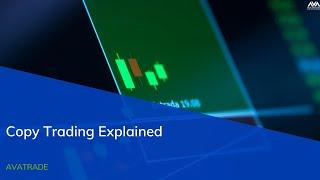 Copy Trading Explained | Guide to Copy Trading | AvaTrade