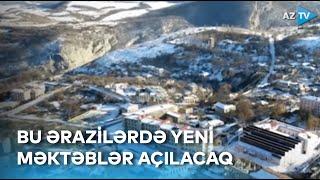 Azad olunmuş ərazilərdə tikilən məktəblər nə vaxt istifadəyə veriləcək?