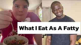 What I Eat In A Day As A Fatty