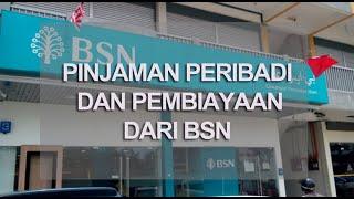 Pinjaman Peribadi dan Pembiayaan dari BSN