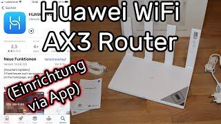 Huawei WiFi AX3 Router mit der Huawei AI Life App einrichten