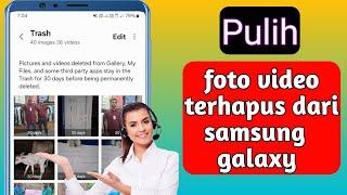 Memulihkan foto video yang dihapus dari ponsel Samsung Galaxy (Metode Mudah)