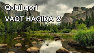 Qobil qori - vaqt haqida 2