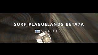 surf_plaguelands_beta7a WR. Surfed by Synki.