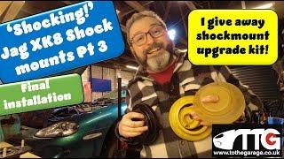 Give away upgraded Jaguar XK8 XKR shock mounts & spring isolators  In 'Shocking Shockmounts' Part 3