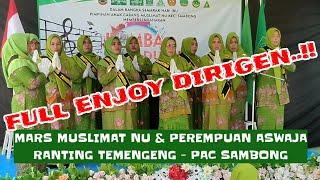 Muslimat NU Ranting Temengeng "Mars Muslimat NU & Perempuan ASWAJA"