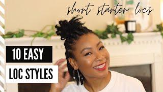 10 SHORT LOC STYLES | short starter loc styles pt. 2