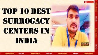 Top 10 Best Surrogacy Centre in India #surrogacycentre | Unique Creators |