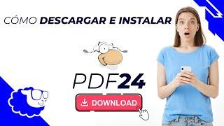 Cómo descargar e instalar el programa PDF24 - El mejor editor de pdf gratis