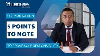 Proving Sole Responsibility: 5 Key Points to Note in Your Application